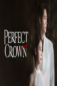 مشاهد مسلسل Perfect Crown الحلقة 7 السابعة مترجمة