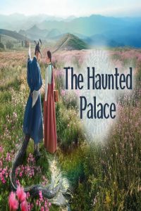 مشاهد مسلسل The Haunted Palace الحلقة 1 الاولى مترجمة