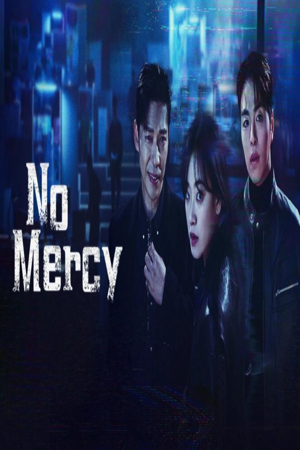 مشاهد مسلسل No Mercy الحلقة 3 الثالثة مترجمة