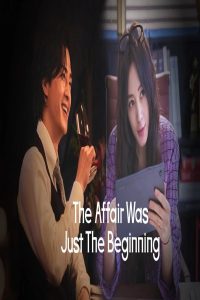 مشاهد مسلسل The Affair Was Just the Beginning الحلقة 6 السادسة مترجمة
