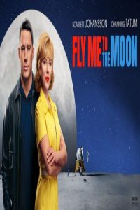 مشاهدة فيلم 2024 Fly Me to the Moon مترجم