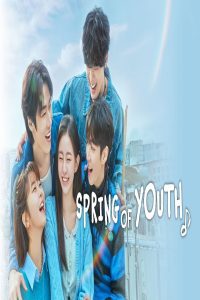 مشاهد مسلسل Spring of Youth الحلقة 4 الرابعة مترجمة