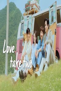 مشاهد مسلسل Love Take Two الحلقة 6 السادسة مترجمة