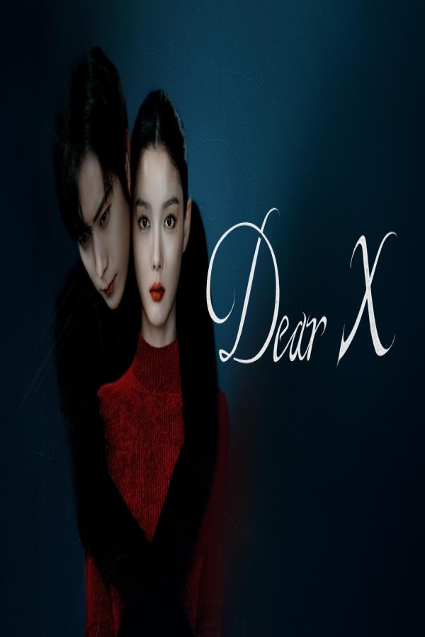 مشاهد مسلسل Dear X الحلقة 2 الثانية مترجمة